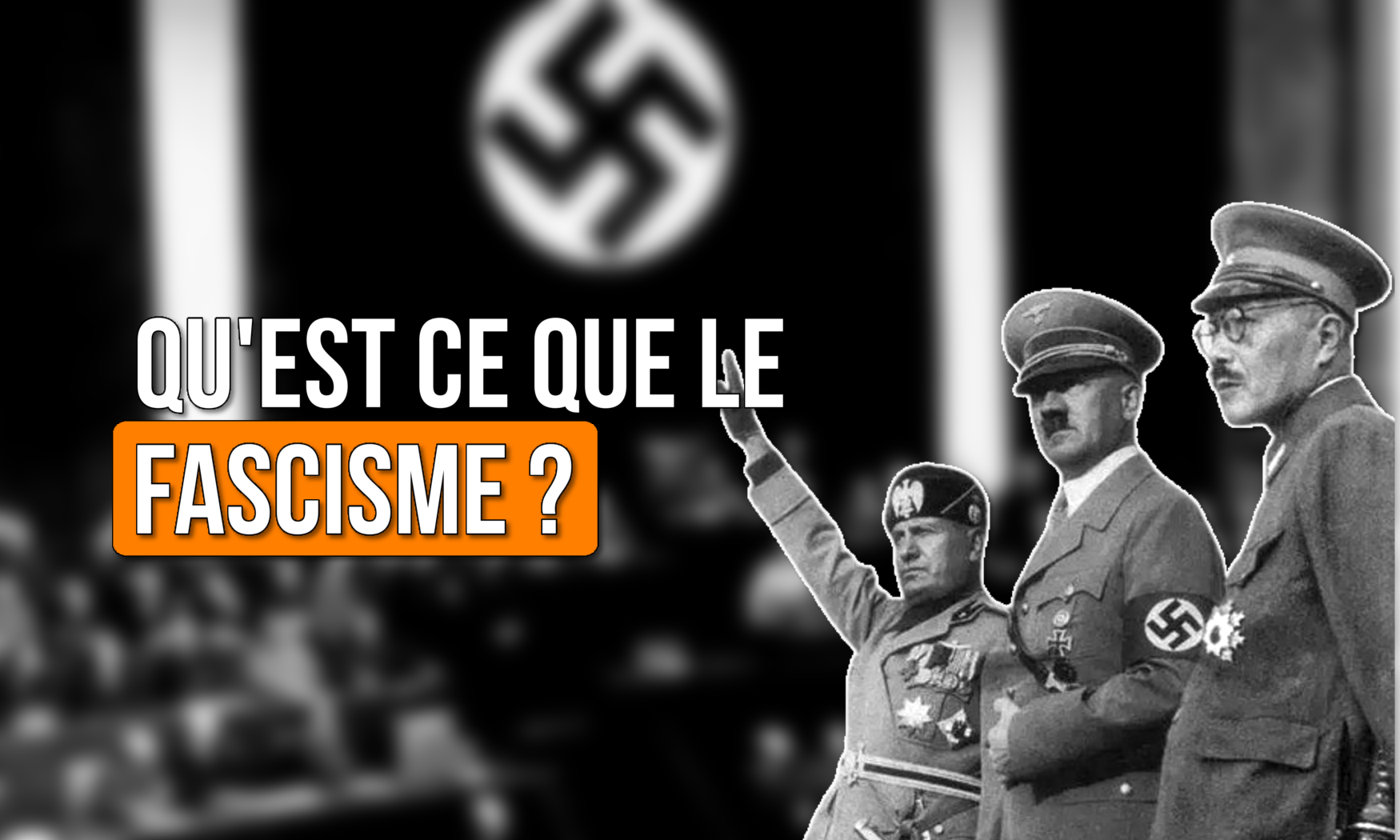 Qu’est ce que le fascisme ?
