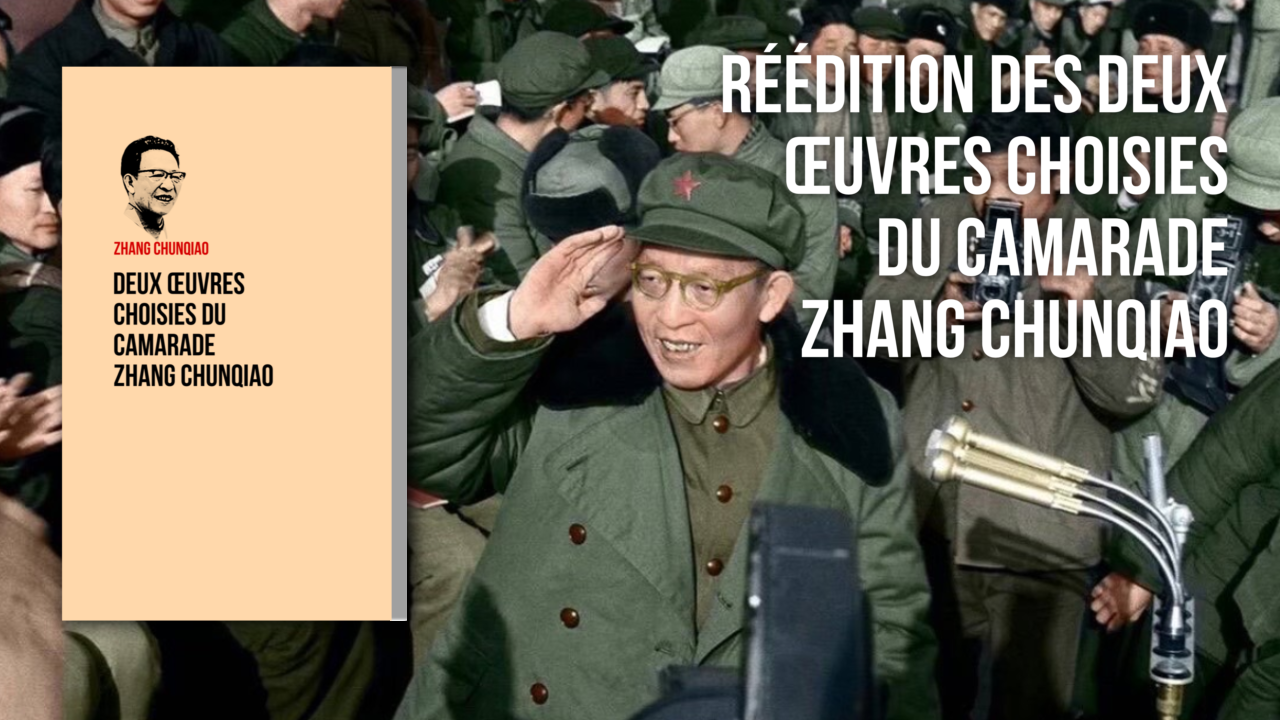 Deux Œuvres choisies du Camarade Zhang Chunqiao