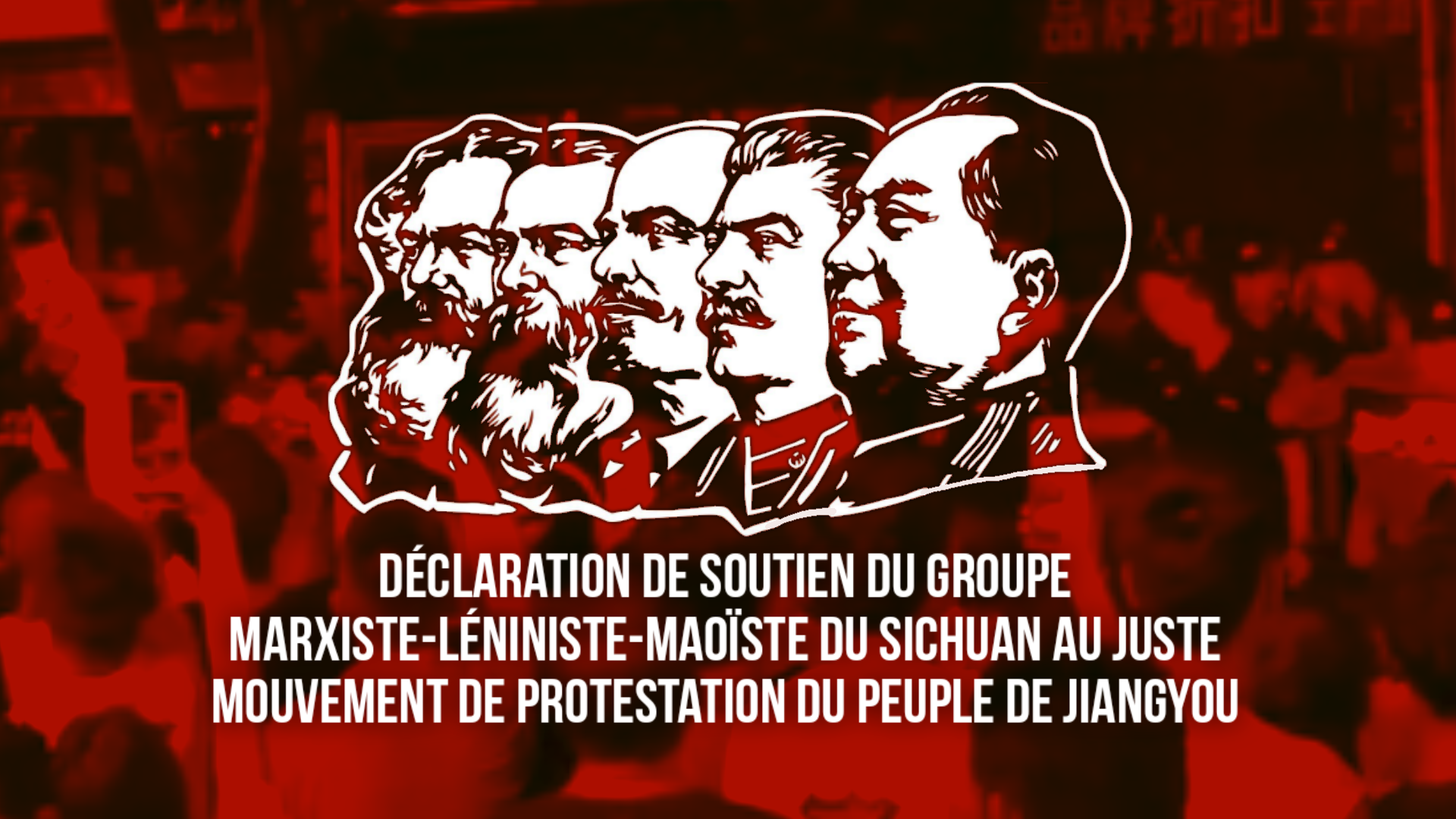 Déclaration de soutien du groupe marxiste-léniniste-maoïste du Sichuan au juste mouvement de protestation du peuple de Jiangyou